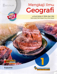 Image of Mengkaji Ilmu Geografi 1 untuk Kelas X SMA dan MA (Kelompok Peminatan Ilmu-Ilmu Sosial)