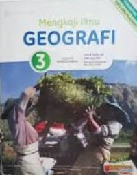 Image of Mengkaji Ilmu Geografi 3 : untuk Kelas XII SMA dan MA
