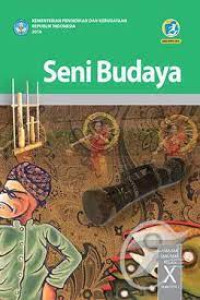 Image of Seni Budaya : SMA/MA/SMK/MAK Kelas X