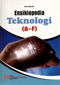 Image of Ensiklopedia Teknologi (A-F)