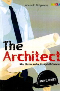 Image of The Architect (Kita, Sketsa Asaku, Perspektif Cintamu)