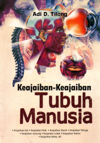 Image of Keajaiban-Keajaiban Tubuh Manusia