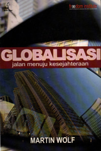 Image of Globalisasi: Jalan Menuju Kesejahteraan