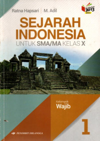 Image of Sejarah Indonesia 1 untuk SMA/MA Kelas X (Kelompok Wajib)