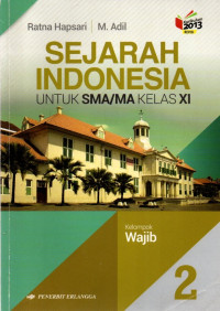 Image of Sejarah Indonesia 2 untuk SMA/MA Kelas XI (Kelompok Wajib)