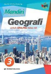 Image of Mandiri Geografi 3 untuk SMA/MA Kelas XII